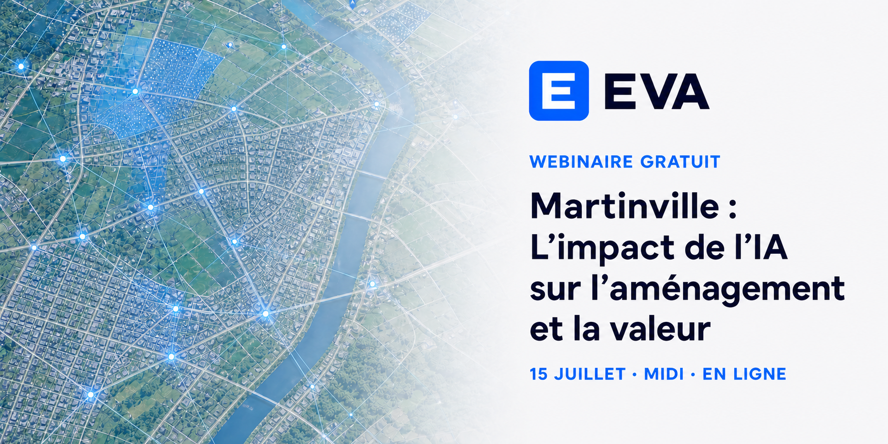 Webinaire Martinville : L'impact de l'IA sur l'aménagement et la valeur, 15 juillet 2026